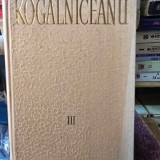 Opere Vol. III - Mihail Kogalniceanu
