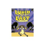 Lunch Lady and the Mutant Mathletes: Lunch Lady #7
