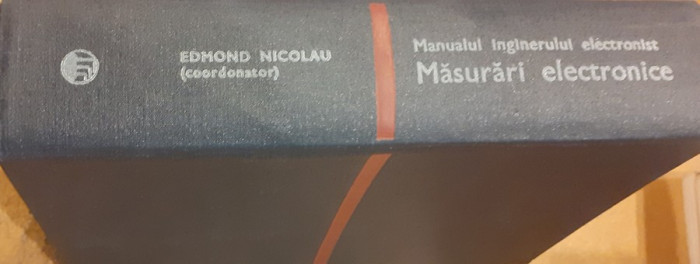 Manualul inginerului electronist Masurari electronice
