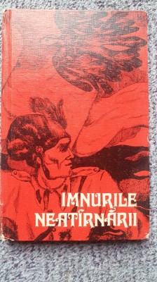 Imnurile neatarnarii, prefata de Victor Rusu, Ed Scrisul Romanesc 1976, 180 pag foto