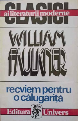 RECVIEM PENTRU O CALUGARITA-WILLIAM FAULKNER foto