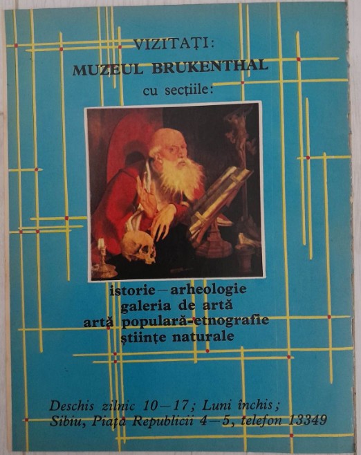 1973 Reclama Muzeul BRUKENTA, Sibiu, comunism, arta arheologie istorie 26x20 cm