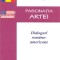 Anca S&icirc;rghie - Fascinația artei. Dialoguri rom&acirc;no-americane