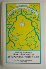 Romania in profetii. Tara Zarandului si implinirea profetiilor &amp;ndash; T.I. Ardelean foto
