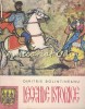 Legende Istorice Dimitrie Bolintineanu, Ilustratii Gyorgy Mihail, Editura Tineretului, Bucuresti 1967, Carte Ilustrata Copii