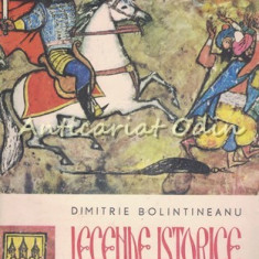 Legende Istorice - Dimitrie Bolintineanu - Ilustratii: Gyorgy Mihail