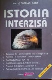 FLORIAN GARZ - ISTORIA INTERZISA