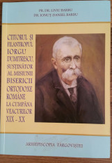 L. BARBU-CTITORUL...IORGU DUMITRESCU...MISIUNII BISERICII ORTODOXE ROMANE {2018} foto