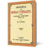 Istoria lui Mihai Viteazul