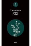 Poezii de Vasile Voiculescu - Antologie Beletristica