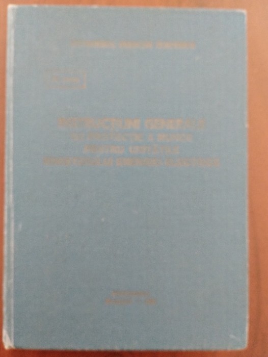 Instrucțiuni generale de protecție a muncii - Ministerul energiei electrice 1981