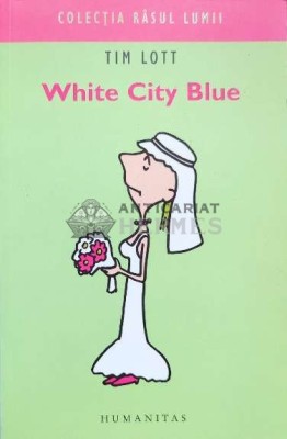 White City Blue - 2006 - Tim Lott ($I61) foto