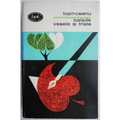 Balade vesele si triste &ndash; George Toparceanu