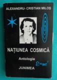 Alexandru Cristian Milos &ndash; Natiunea cosmica ( cu dedicatie si autograf )