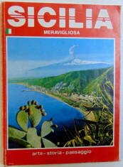 SICILIA MERAVIGLIOSA - ARTE , STORIA , PAESSAGGIO dI SANDRO CHIERICHETTI , 1985 foto