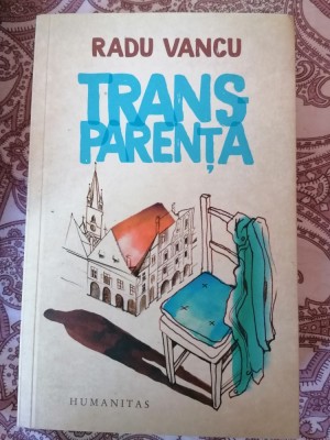 Radu Vancu - Transparenta foto