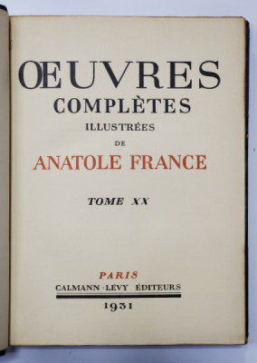 OEUVRES COMPLETES ILLUSTREES DE ANATOLE FRANCE, TOME XX - PARIS, 1931 foto