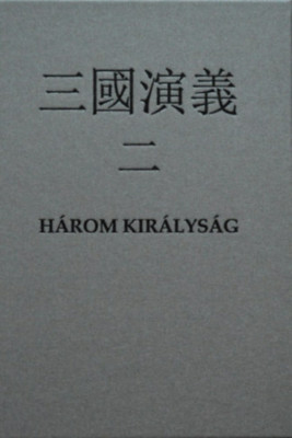 H&amp;aacute;rom kir&amp;aacute;lys&amp;aacute;g II. - Luo Guanzhong foto