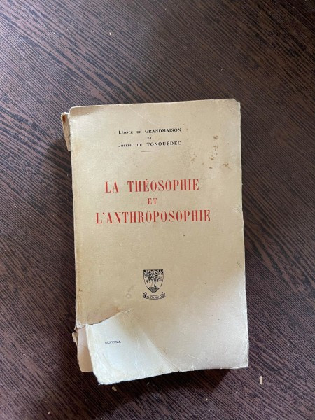 Leonce de Grandmaison - La Theosophie et L Anthroposophie (1928)