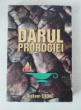 DARUL PROOROCIEI de GRAHAM COOKE , 2001