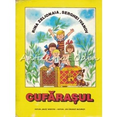 Cufarasul - Rina Zelionaia, Serghei Ivanov - Carte In Relief - Pop-up