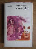 Iris Murdoch - Vlăstarul cuvintelor