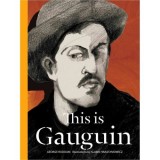 This is Gauguin