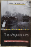 ANDREW HORTON - THE FILMS OF THEO ANGELOPOULOS: A CINEMA OF CONTEMPLATION (1999)