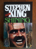 Shining - Stephen King / R1S, Alta editura