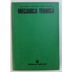 MECANICA TEHNICA de VIRGIL OLARIU ...VALERIU ACHIRILOAIE, 1982