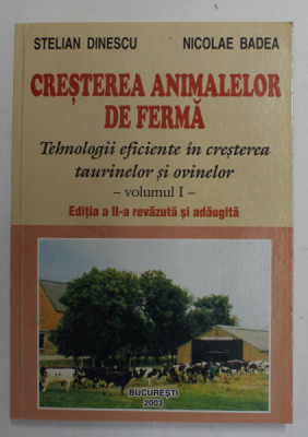 Stelian Dinescu - Cresterea animalelor de ferma ( vol. I ) foto