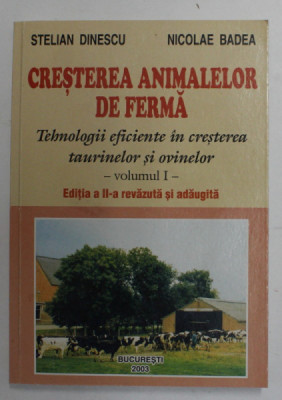 Stelian Dinescu - Cresterea animalelor de ferma ( vol. I ) foto