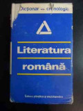 Literatura Romana Dictionar Cronologic - Colectiv ,542872