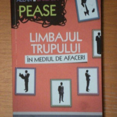 LIMBAJUL TRUPULUI IN MEDIUL DE AFACERI-ALLAN &amp, BARBARA PEASE,BUC.2011