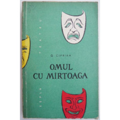 Omul cu martoaga &ndash; G. Ciprian