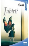 Iubiri? - Alcaz