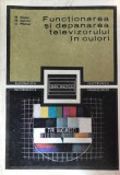 Functionarea si depanarea televizorului in culori, 1985, Tehnica