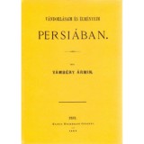 V&aacute;ndorl&aacute;saim &eacute;s &eacute;lm&eacute;nyeim Persi&aacute;ban - V&aacute;mb&eacute;ry &Aacute;rmin