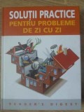 Solutii Practice Probleme Zilnice, Ned Halley, Reader&#039;s Digest, 2007, Constructii, Tehnica, 510 pagini, Hardcover