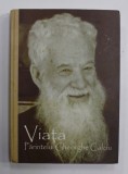 VIATA PARINTELUI GHEORGHE CALCIU DUPA MARTURIILE SALE SI ALE ALTORA , 2014