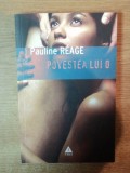 POVESTEA LUI O de PAULINE REAGE