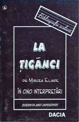 Mircea Eliade - La tiganci foto