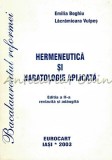 Hermeneutica Si Naratologie Aplicata - Emilia Boghiu, Lacramioara Vulpes