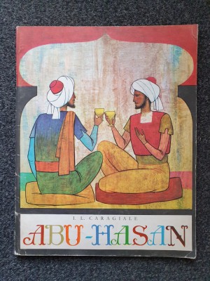 ABU-HASAN - Caragiale (ilustratii Gh. Marinescu) 1967 foto