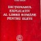 Dictionarul explicativ al limbii romane pentru elevi Aura Brais