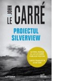 Proiectul Silverview - Andreea Nastase, John Le Carre