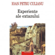 Experiente ale extazului (editia 2016) - Ioan Petru Culianu foto