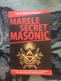 n7 Marele secret masonic - Louis Marie Oresve