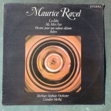 Vinil Maurice Ravel, La valse, Bolero, Ma Mere l Oye, Pavane pour, stare f buna