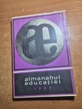almanahul educatiei - din anul 1969 - pedagogie , educatie ,sfaturi , psihologie